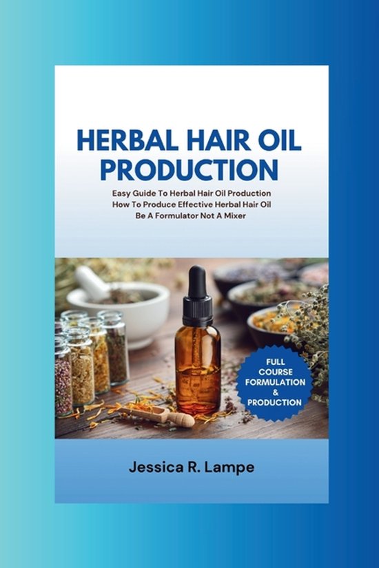 Herbal Hair Oil Production - cover