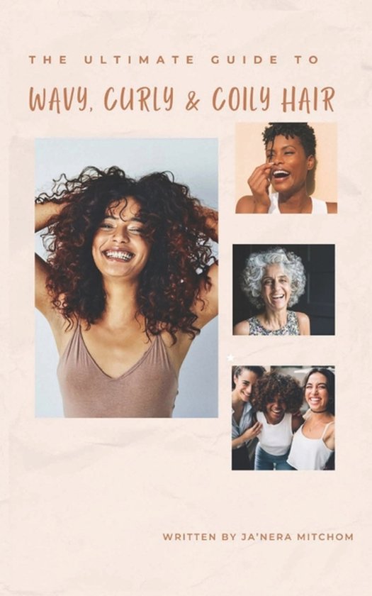 The Ultimate Guide to Wavy, Curly, & Coily Hair - cover