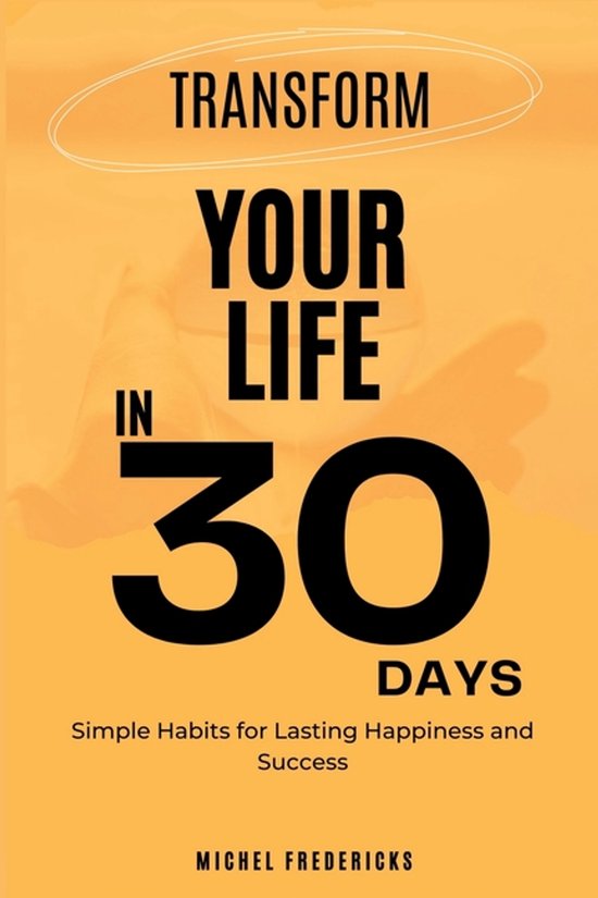 Transform Your Life in 30 Days - cover