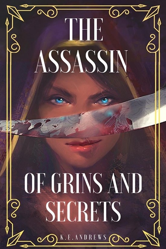 The Assassin of Grins and Secrets