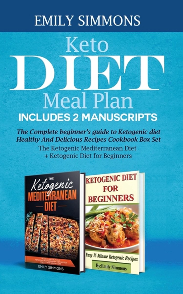 Keto Diet Meal Plan Includes 2 Manuscripts van Emily Simmons