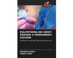 Pulpotomia Dei Denti Primari E Permanenti Giovani