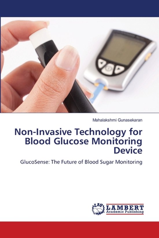 Non-Invasive Technology for Blood Glucose Monitoring Device - cover
