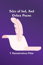 Tales of Ind, And Other Poems