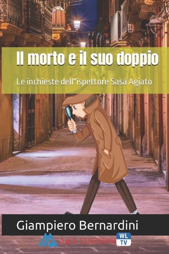 L'Ispettore Sasà Agiato-Il morto e il suo doppio - cover