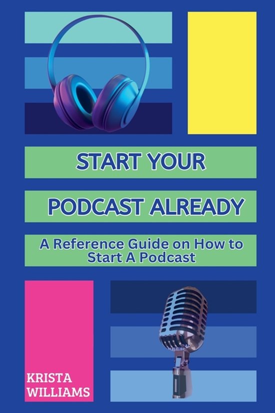 Start Your Podcast Already - cover