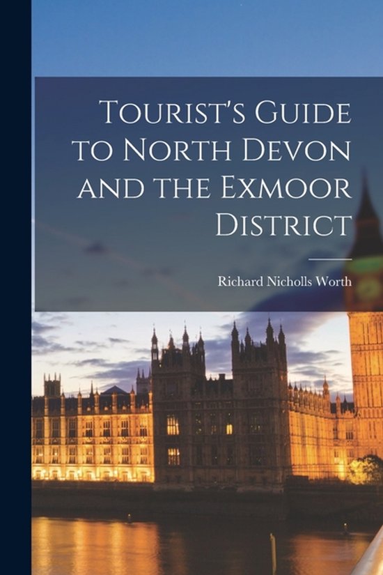 Tourist's Guide to North Devon and the Exmoor District - cover
