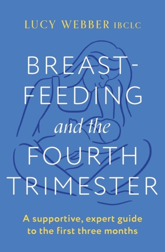 Breastfeeding and the Fourth Trimester - cover