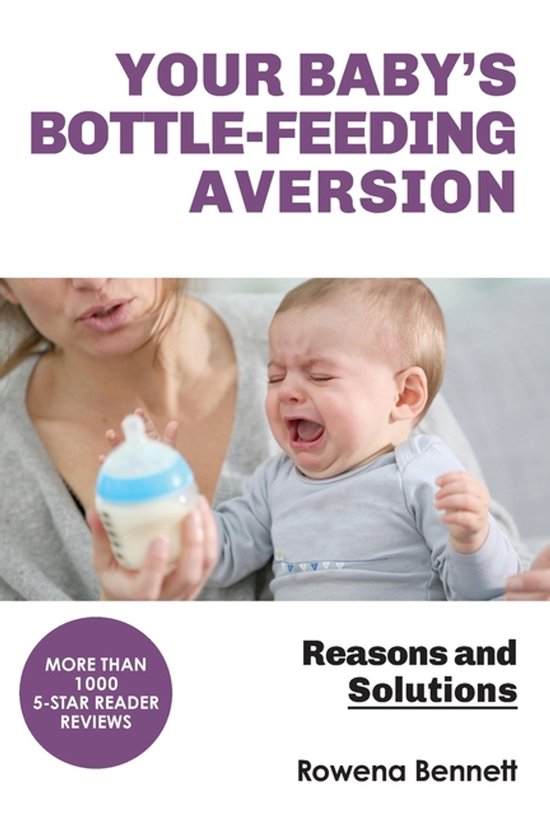 Your Baby's Bottle-feeding Aversion - cover