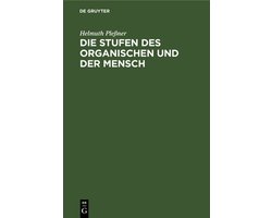 Die Stufen Des Organischen Und Der Mensch