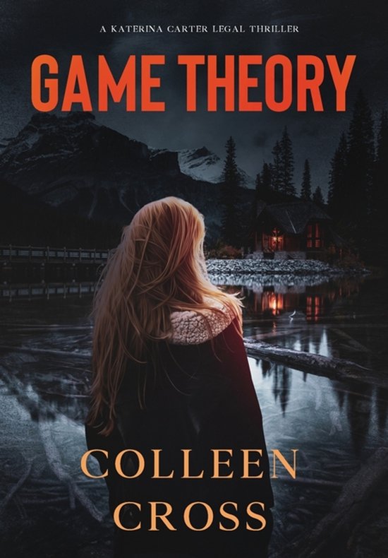 Katerina Carter Fraud Legal Thriller- Game Theory - cover