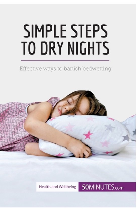 Jeune fille en robe rose serrant un coussin orné d'étoiles roses et grises. Titre 'Simple steps to dry nights'.