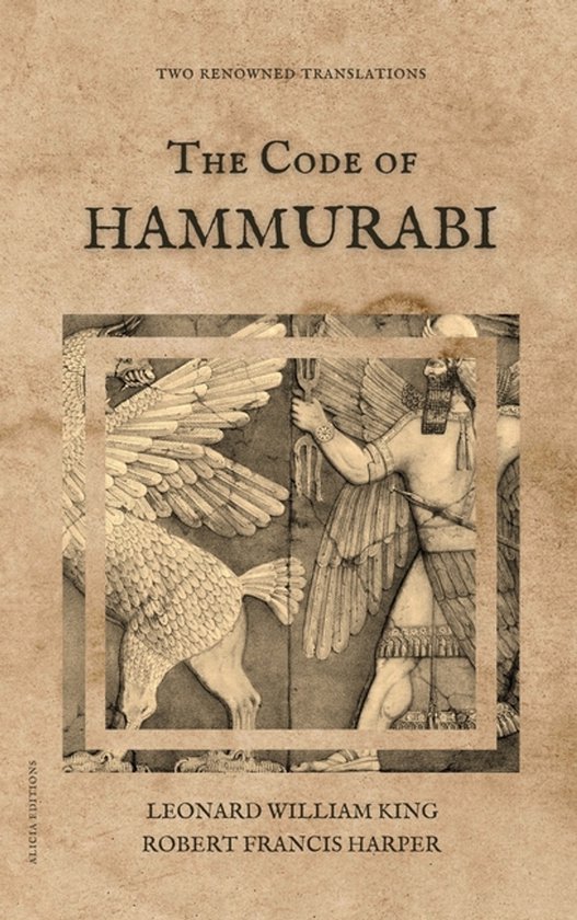 Couverture de "The Code of Hammurabi" avec une image d'une scène sculptée, deux traductions renommées, Leonard William King, Robert Francis Harper.