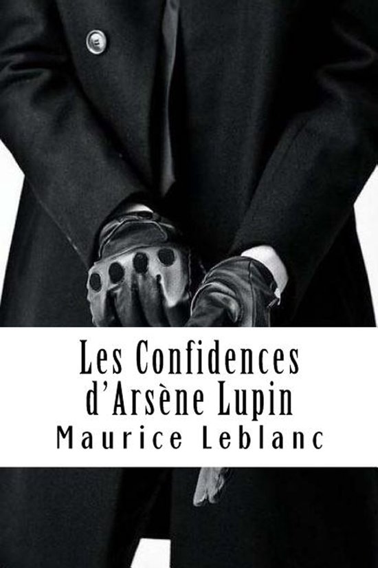 Les Confidences d'Ars ne Lupin
