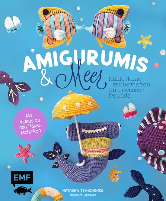 Amigurumis und Meer häkeln – Deine zauberhaften Unterwass ... - cover