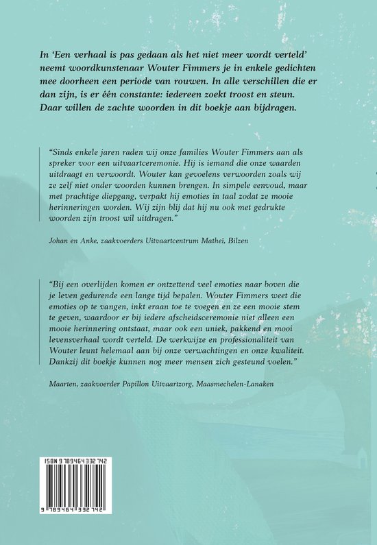 Een verhaal is pas gedaan als het niet meer wordt verteld