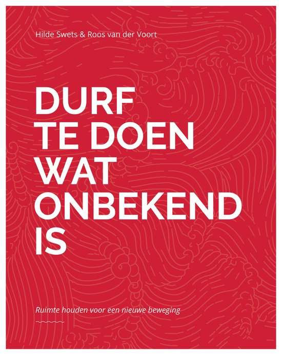 Durf te doen wat onbekend is - cover