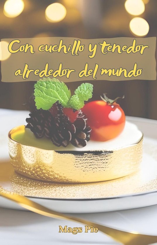 Con cuchillo y tenedor alrededor del mundo - cover