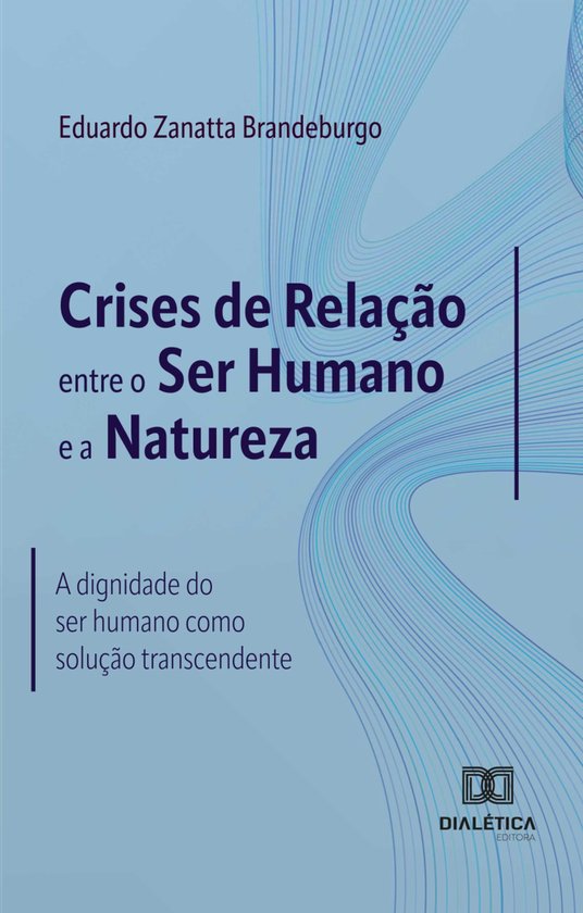 Crises de Relação entre o Ser Humano e a Natureza - cover
