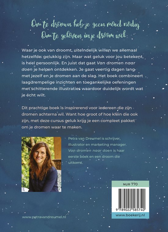 Portret van Petra van Dreumel, auteur van "Van dromen naar doen". Ze lacht en draagt een gele top. Achtergrond met sterren en tekst "Om te dromen heb je geen moed nodig. Om te geloven in je droom wel."