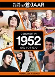Mijn eerste 18 jaar - Geboren in 1952