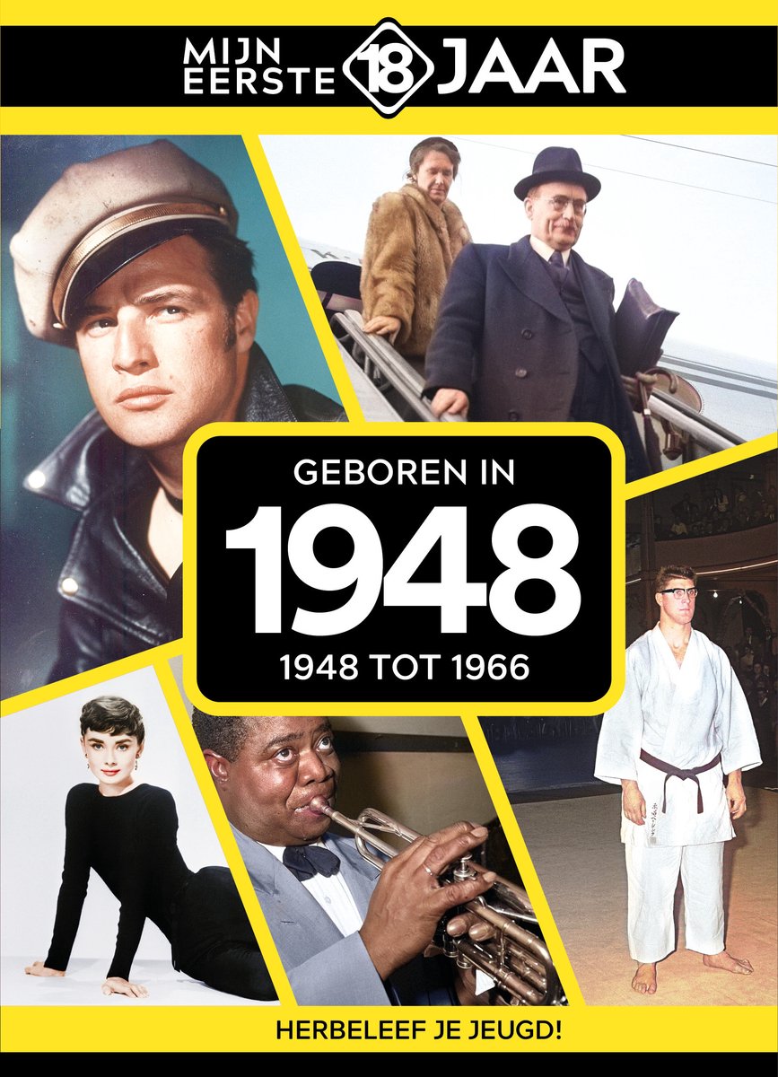 Mijn eerste 18 jaar - Geboren in 1948
