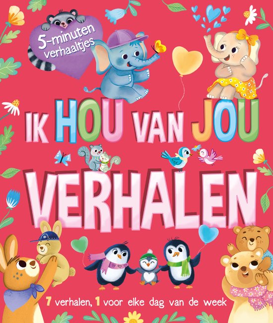 5 minutenverhaaltjes - Ik hou van jou verhalen