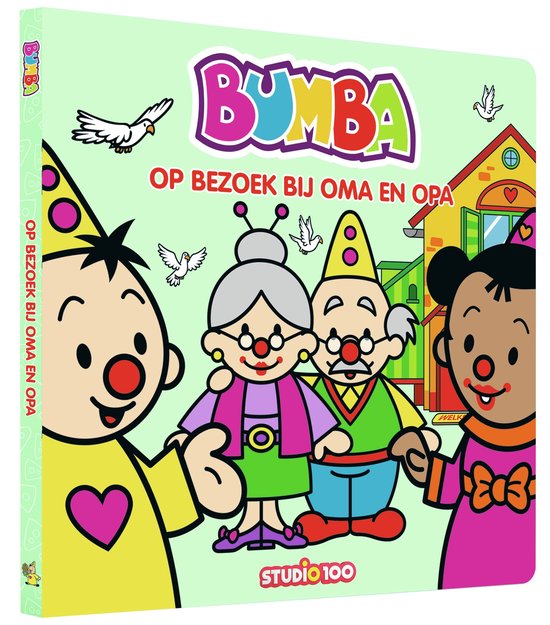 Boekomslag met Bumba, Bumbalina, oma en opa voor een huis, met vliegende duiven.