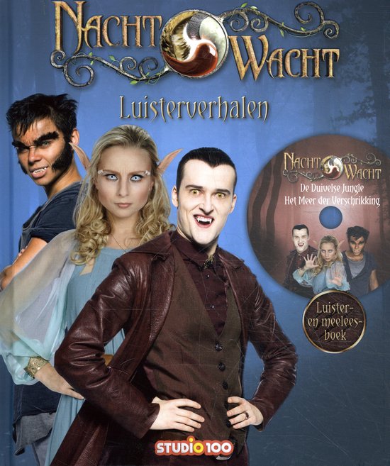 De cover van Nachtwacht Luisterverhalen toont drie hoofdrolspelers. Een man met wolfachtige trekken, een elf en een vampier. De titel 'Nachtwacht Luisterverhalen' staat in sierlijke letters.