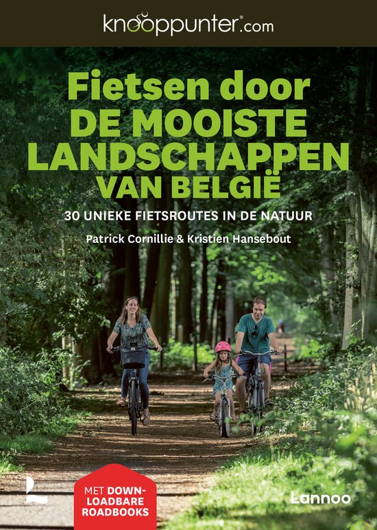 Een gezin fietst op een bosrijk pad. Tekst: Fietsen door de mooiste landschappen van België.