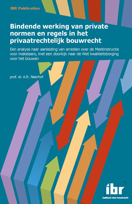 Bindende werking van private normen en regels in het privaat ... - cover