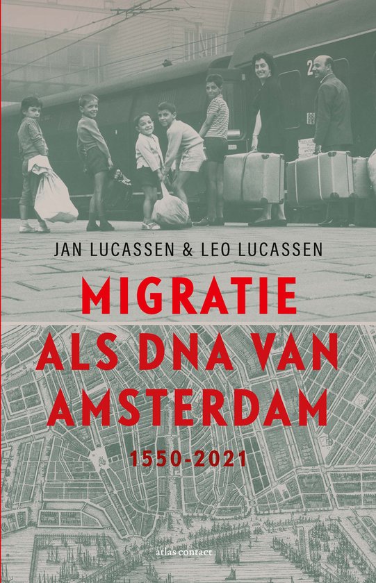 9789045045177 - Migratie als DNA van Amsterdam