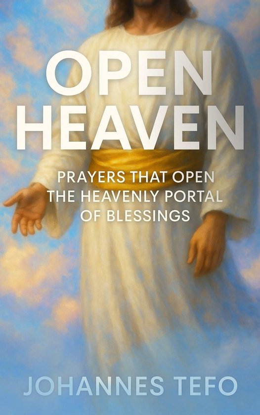 Open Heaven: Prayer That Open The Heavenly Portal Of Blessings (ebook ...