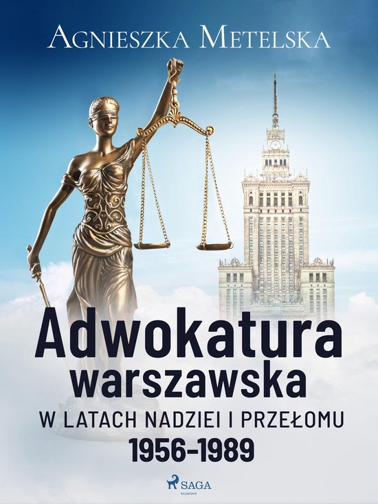 Adwokatura warszawska w latach nadziei i przełomu 1956-1989 - cover