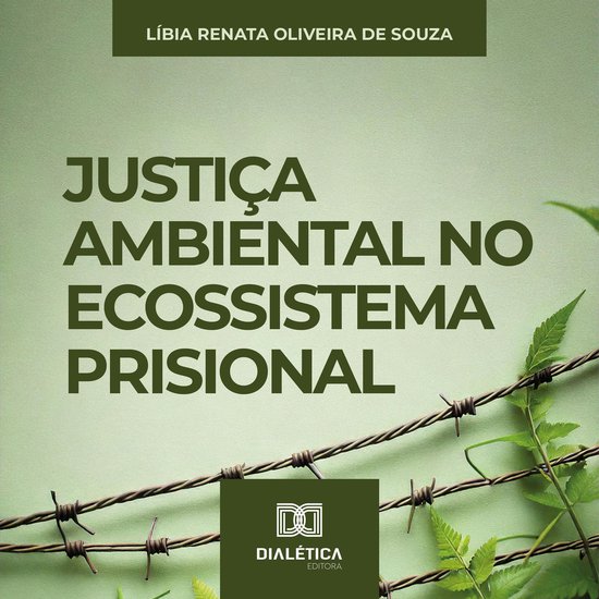 Justiça Ambiental no Ecossistema Prisional - cover