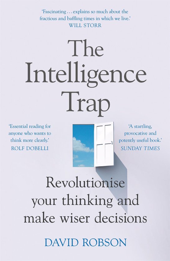 Foto: The intelligence trap revolutionise your thinking and make wiser decisions