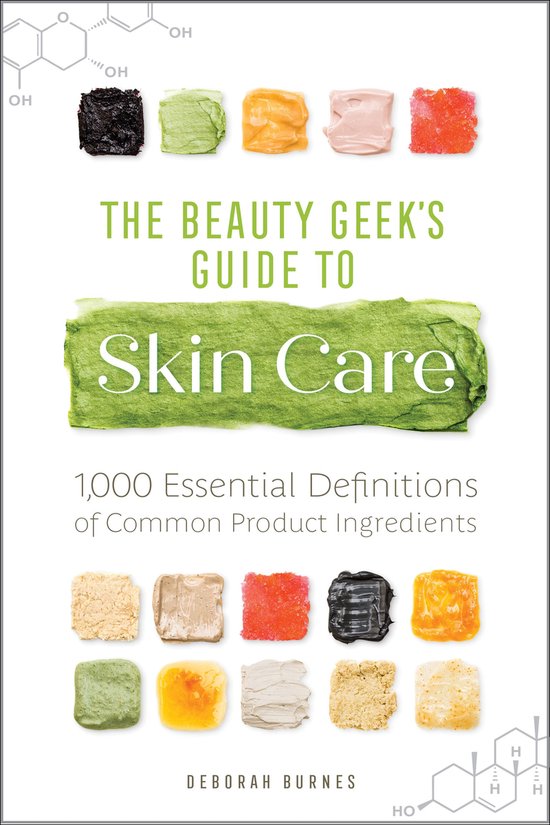 The Beauty Geek's Guide to Skin Care - cover