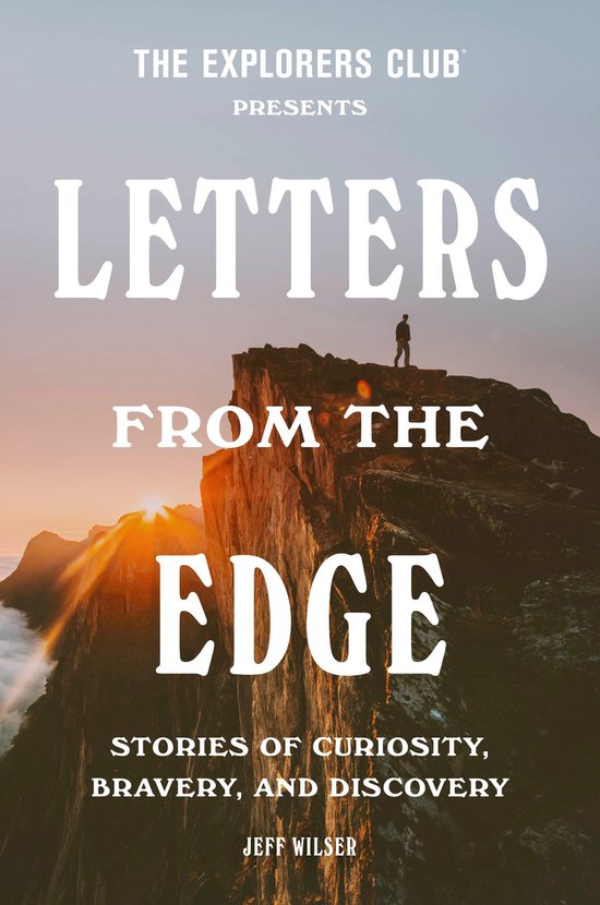The Explorers Club Presents: Letters from the Edge - cover