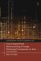 Contemporary Studies in Corporate Law- Court-Supervised Restructuring of Large Distressed Companies in Asia