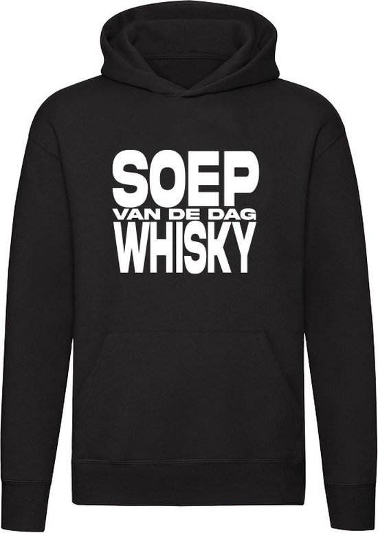 Soep van de dag Whisky Hoodie | Drank | Zuipen | Alcohol | Kroeg | Cafe | Bar | Trui