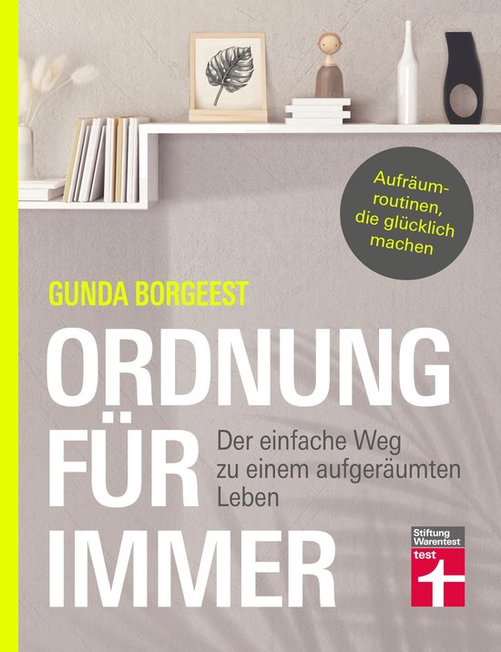 Ordnung für immer - Nachhaltig aufräumen, Chaos beseitigen ... - cover