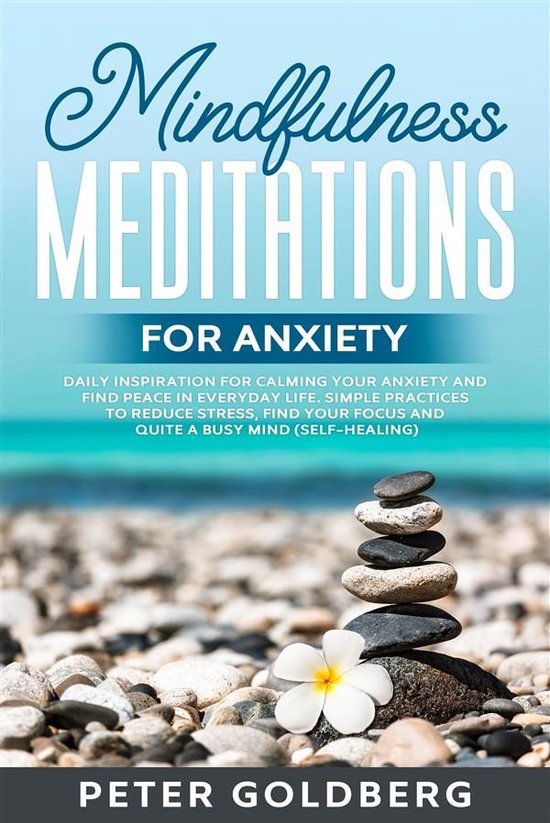 Mindful Growth 4 - Mindfulness Meditations for Anxiety: Dail ... - cover