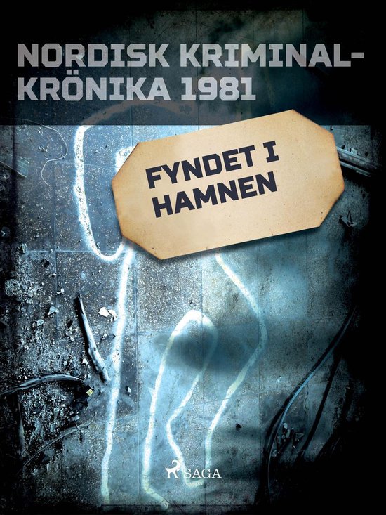 Nordisk kriminalkrönika 80-talet - Fyndet i hamnen - cover