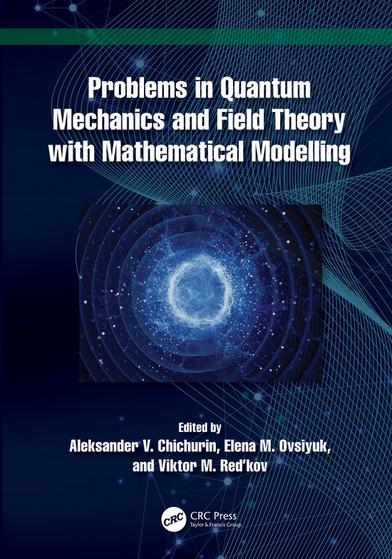 Foto: Problems in quantum mechanics and field theory with mathematical modelling