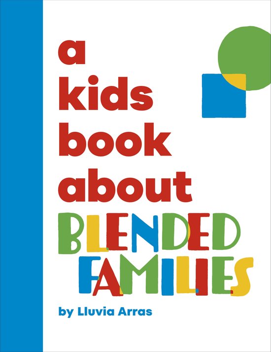 A Kids Book- A Kids Book About Blended Families - cover