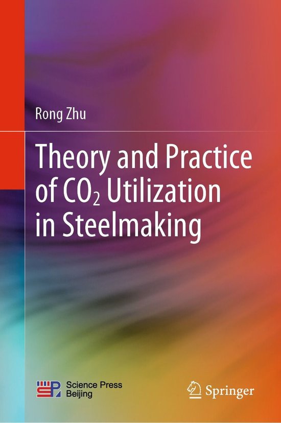 Theory and Practice of CO2 Utilization in Steelmaking - cover