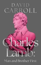 Charles Lamb: Man and Brother First