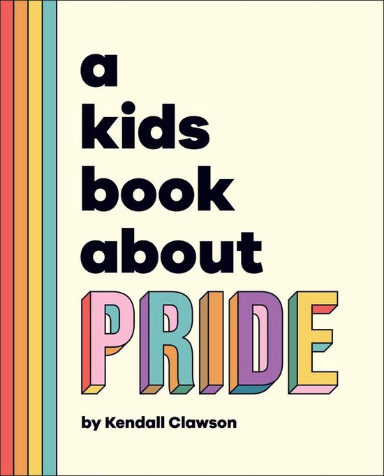 A Kids Book - A Kids Book About Pride - cover
