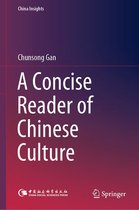 China Insights - A Concise Reader of Chinese Culture