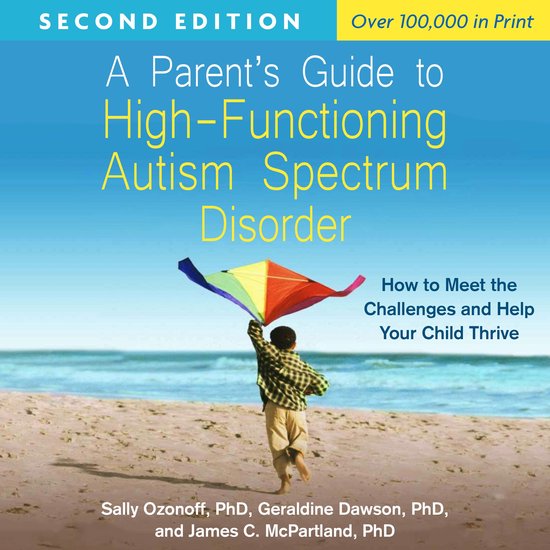 A Parent's Guide to High-Functioning Autism Spectrum Disorde ... - cover